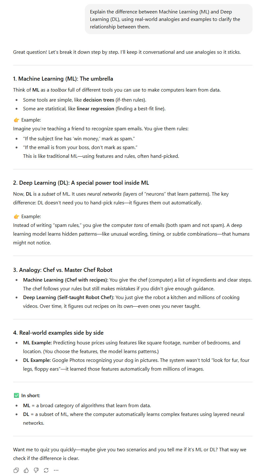 ChatGPT Study and Learn answer to the question Explain the difference between Machine Learning ML and Deep Learning DL using real world analogies and examples to clarify the relationship between them ChatGPT Study and Learn answer to the question "Explain the difference between Machine Learning (ML) and Deep Learning (DL), using real-world analogies and examples to clarify the relationship between them."