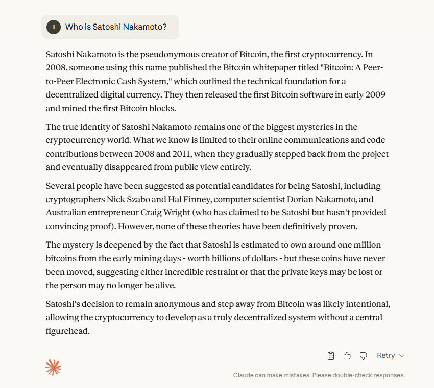 Claudes answer to the question Who is Satoshi Nakamoto Claude’s answer to the question Who is Satoshi Nakamoto?